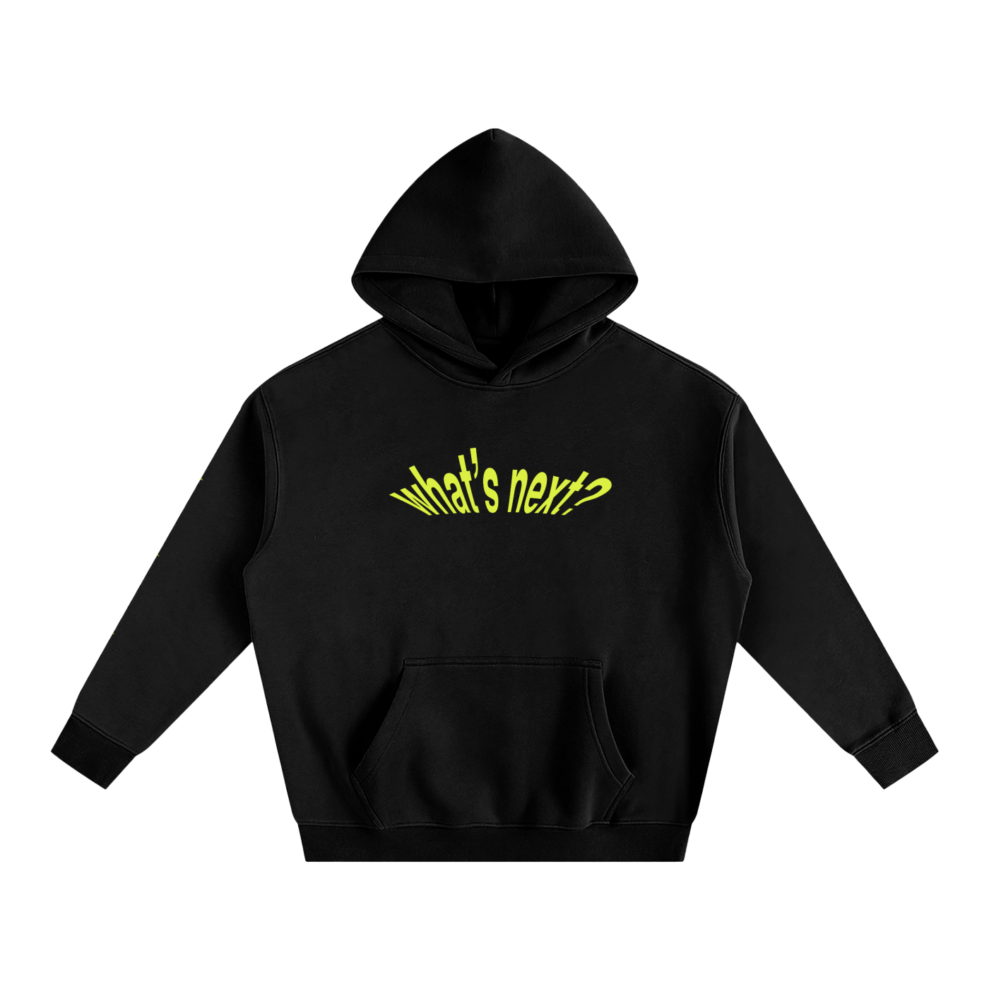 what’s next? hoodie